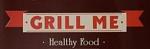 Grill Me